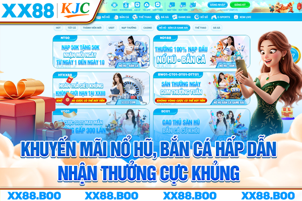 Khuyến Mãi Nổ Hũ, Bắn Cá Hấp Dẫn, Nhận Thưởng Cực Khủng
