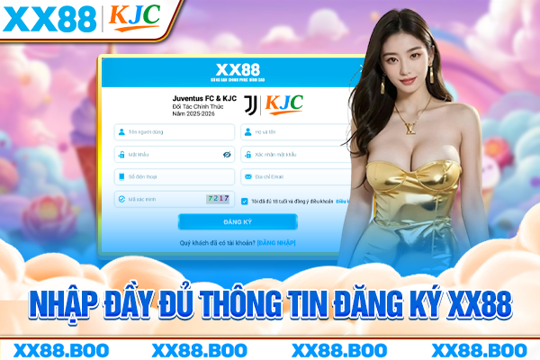 Nhập đầy đủ thông tin đăng ký XX88