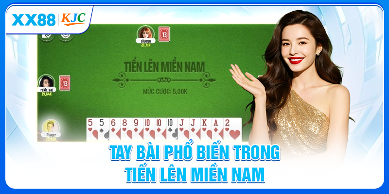 Tay bài phổ biến trong Tiến lên miền Nam